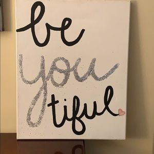 Be- you- tiful wall decor